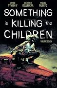 Something is Killing the Children, Vol. 7