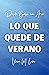 Lo Que Quede De Verano (Desde Bapi Con Amor nº 1) by Viera M. León Lo Que Quede De Verano (Desde Bapi Con Amor nº 1) by Viera M. León