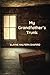 My Grandfather's Trunk by Elayne Halpern Shapiro