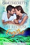 The Recluse & The...