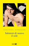 Saluterò di nuovo...