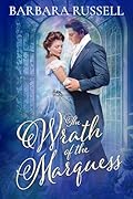 The Wrath of the Marquess