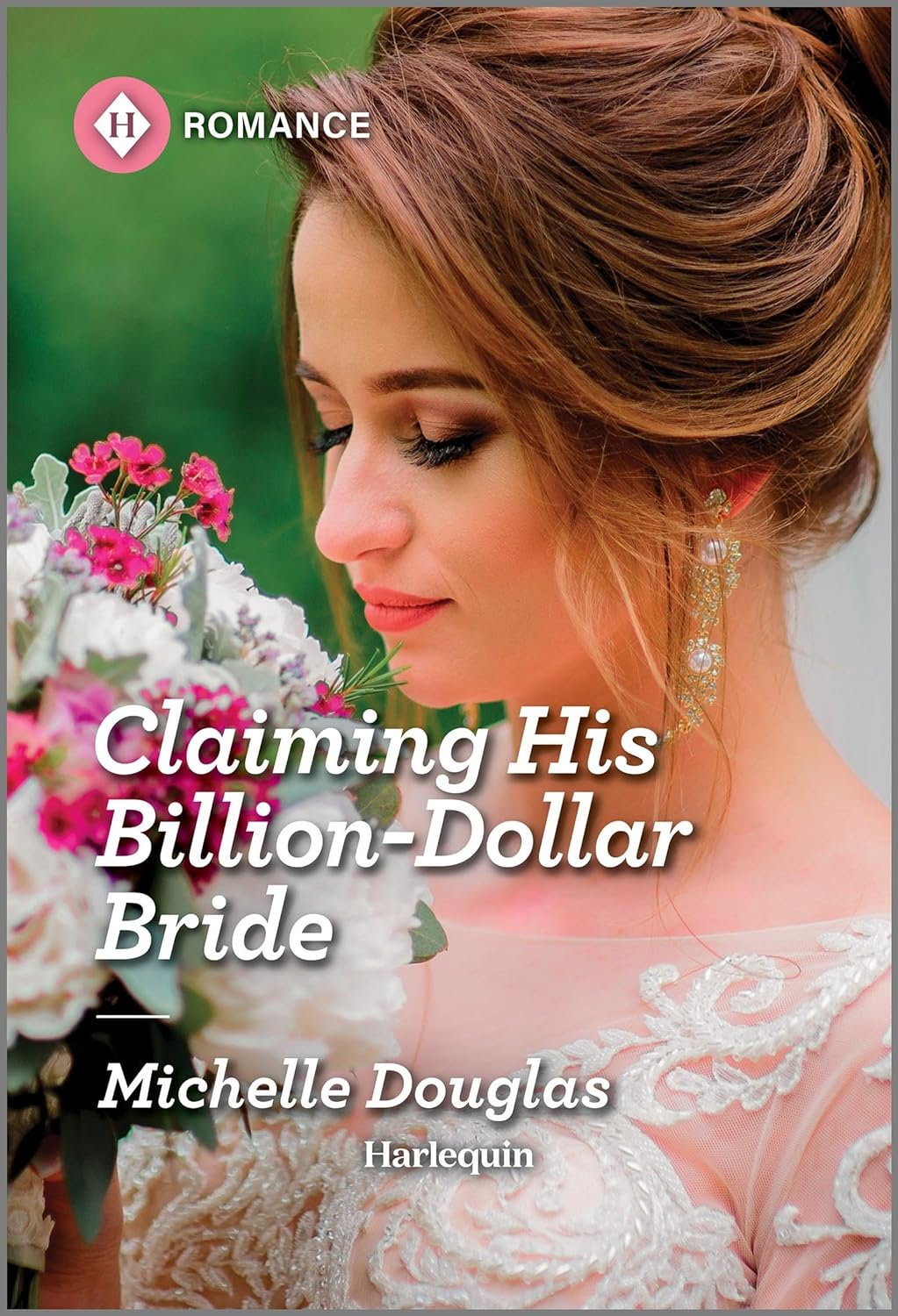 Claiming His Billion-Dollar Bride (One Year to Wed #4)