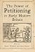 Power of Petitioning in Ear...