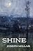 Shine (Carnegie Mellon University Press Poetry Series)