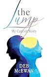 The Lump: My Canc...