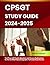 CPSGT Study Guide 2024-2025...
