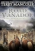 The Road To Vanador: A Travelogue