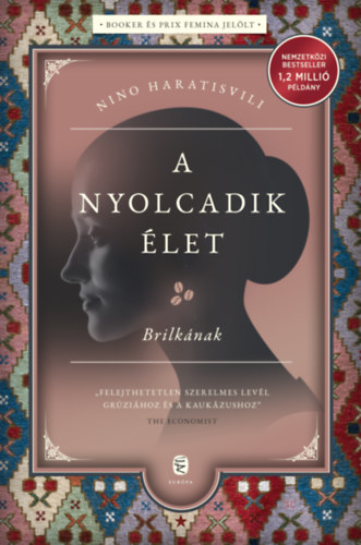 A nyolcadik élet. Brilkának