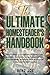 The Ultimate Homesteader's Handbook by Benz Joe