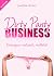 Dirty Panty Business by Josefine Kraus Dirty Panty Business by Josefine Kraus