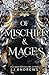 Of Mischief & Mages