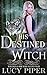 His Destined Witch by Lucy Piper