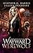 The Vampire and the Case of the Wayward Werewolf (The Portlock Paranormal Detective Series, #1)