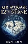 Mr. Average and the 12th Stone: Watch your Mandibles Mr. Average and the 12th Stone: Watch your Mandibles