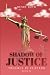 Shadow of Justice: Trouble ...