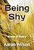 Being Shy