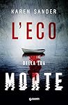L'eco della tua morte