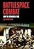 Battlespace Combat: How to ...