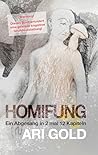 Homifung: Ein Abgesang in 2 mal 12 Kapiteln (German Edition)