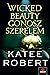 Wicked Beauty - Gonosz szerelem (Sötét Olümposz, #3)