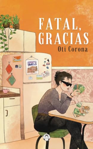 Fatal, gracias (Paperback)