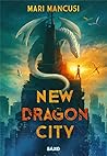 New Dragon City by Mari Mancusi