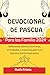 Devocional de Pascua para l...