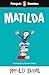 Penguin Readers Level 4: Roald Dahl Matilda (ELT Graded Reader) (Penguin Readers Roald Dahl)