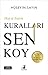 Hayat Senin Kurallari Sen Koy by Hüseyin Sayin