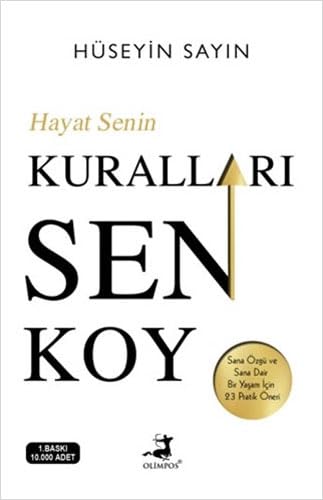 Hayat Senin Kurallari Sen Koy (Paperback)