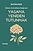 Yaşama Yeniden Tutunmak by Mecit Ömür Öztürk