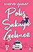 Polis Şakaya Gelmez (CİLTLİ)