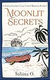 Moonlit Secrets: A Cozy Mystery Set in Thailand (A Harry Sinclair Cozy Travel Mystery Book 2)