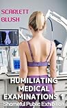 Humiliating Medic...