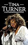 Tina Turner by Hourly History