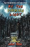 By the Dimming Light