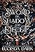 A Sword of Shadow and Decei...