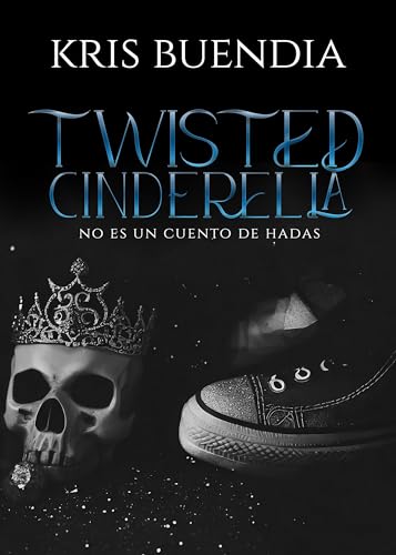 Portada de Twisted Cinderella: Edición especial, de Kris Buendia