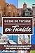 Guide de voyage en Tunisie:...