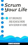 Scrum Your Life: ...