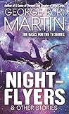 Nightflyers & Other Stories by George R.R. Martin