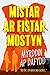 Mistar ar Fistar Mostyn