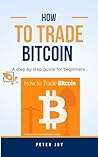 HOW TO TRADE BITCOIN HOW TO TRADE BITCOIN