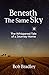 Beneath the Same Sky : The Whispered Tale of a Journey Home
