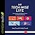 My Tech-Wise Life: Growing Up and Making Choices in a World of Devices