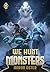 We Hunt Monsters 8 (We Hunt Monsters, #8)
