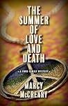 The Summer of Love and Death by Marcy McCreary