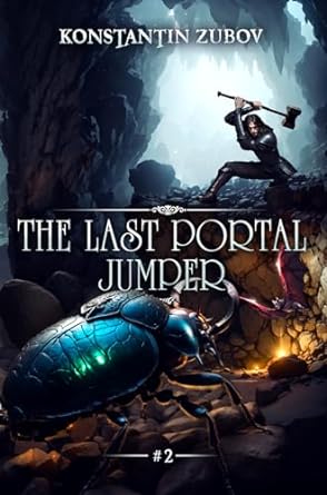 The Last Portal Jumper 2 (The Last Portal Jumper, #2)