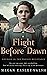 Flight Before Dawn: A Novel of Courage in the French Resistance in WW2